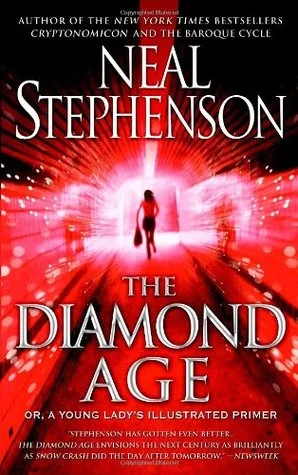 The Diamond Age: Or, a Young Lady's Illustrated Primer cover