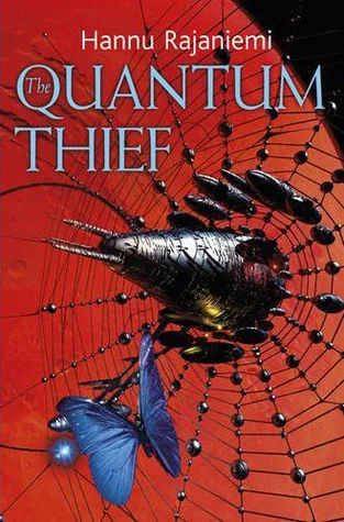The Quantum Thief (Jean le Flambeur, #1) cover