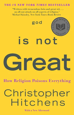 God Is Not Great: How Religion Poisons Everything cover