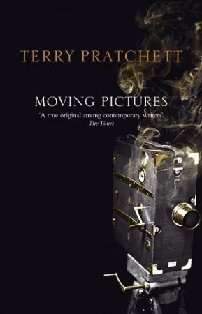 Moving Pictures (Discworld, #10; Industrial Revolution, #1) cover