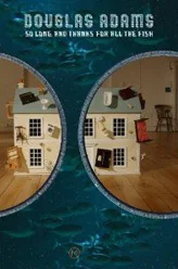 So Long, and Thanks for All the Fish (Hitchhiker's Guide to the Galaxy, #4) cover