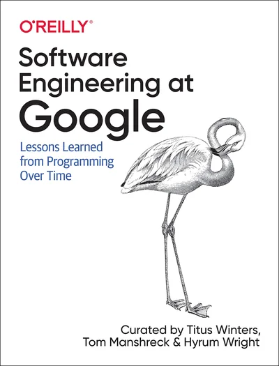 Software Engineering at Google: Lessons Learned from Programming Over Time cover