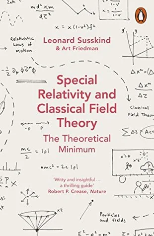 Special Relativity and Classical Field Theory: The Theoretical Minimum cover