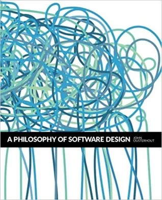 A Philosophy of Software Design cover